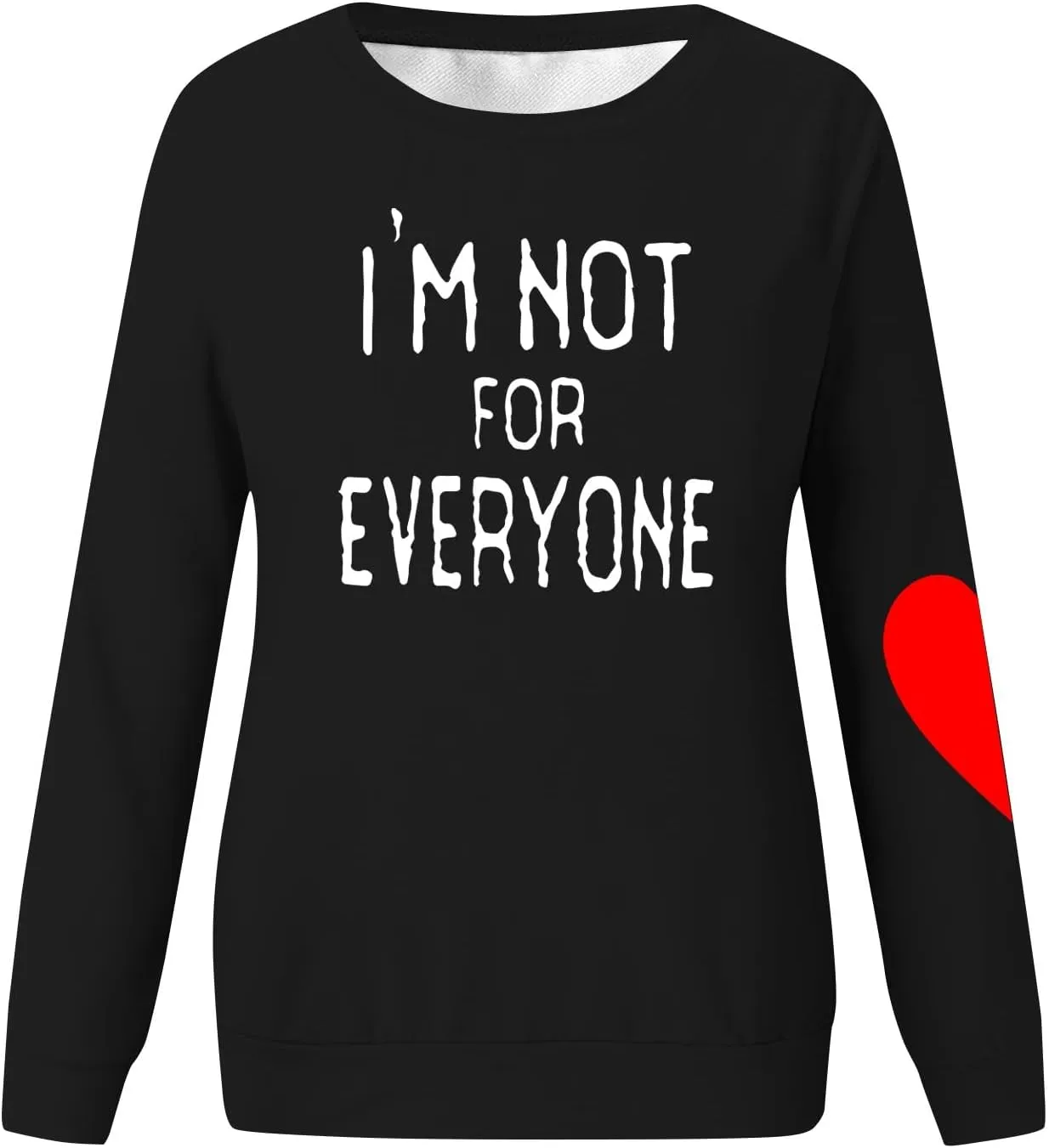 Im Not For Everyone Sweatshirt,Women'S Casual Fashion Valentine'S Day Print Long Sleeve O-Neck Sweatshirts Pullover Top